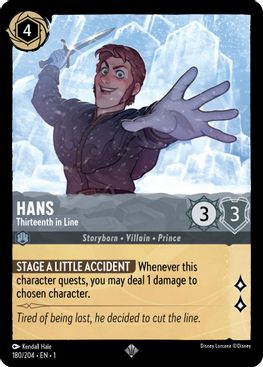 Hans - Thirteenth in Line  - 180/204 - Super Rare - Cold Foil