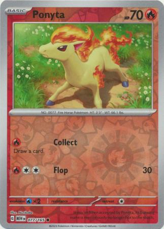 Ponyta 077/165 - Common - Reverse Holo